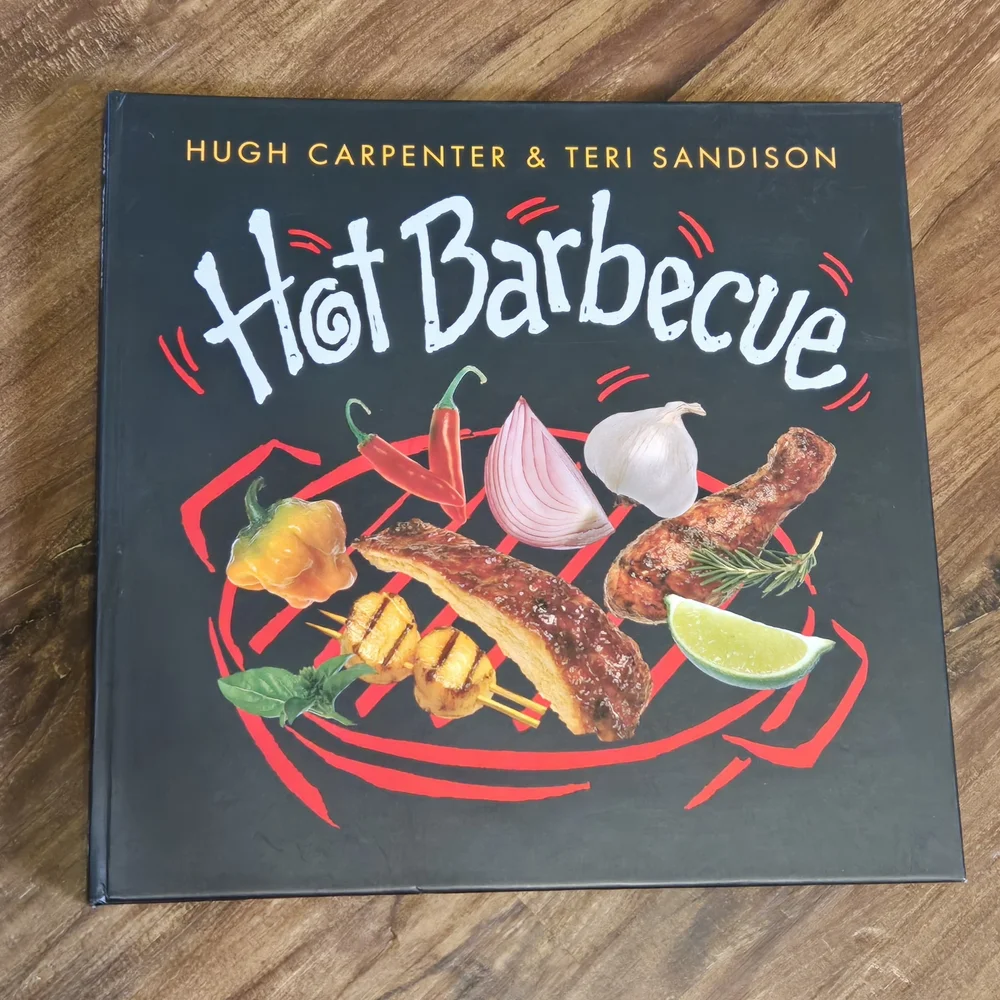 Hot Barbecue Cookbook Spiral Bound Hardcover By Hugh Carpenter, Teri Sandison